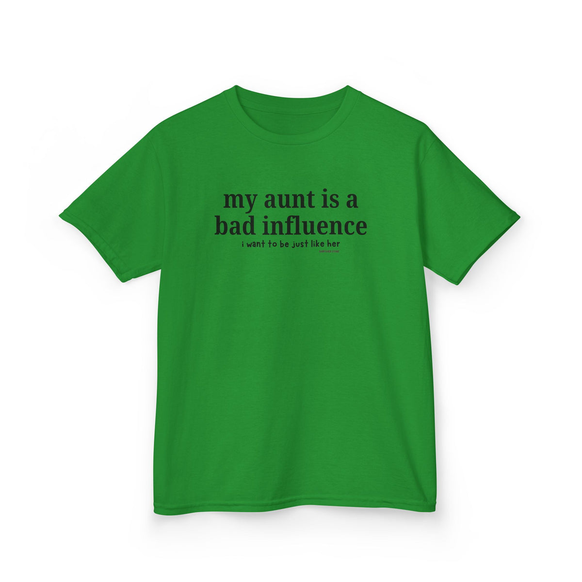 My Aunt Is a Bad Influence - Kids T-shirt
