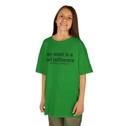 My Aunt Is a Bad Influence - Kids T-shirt