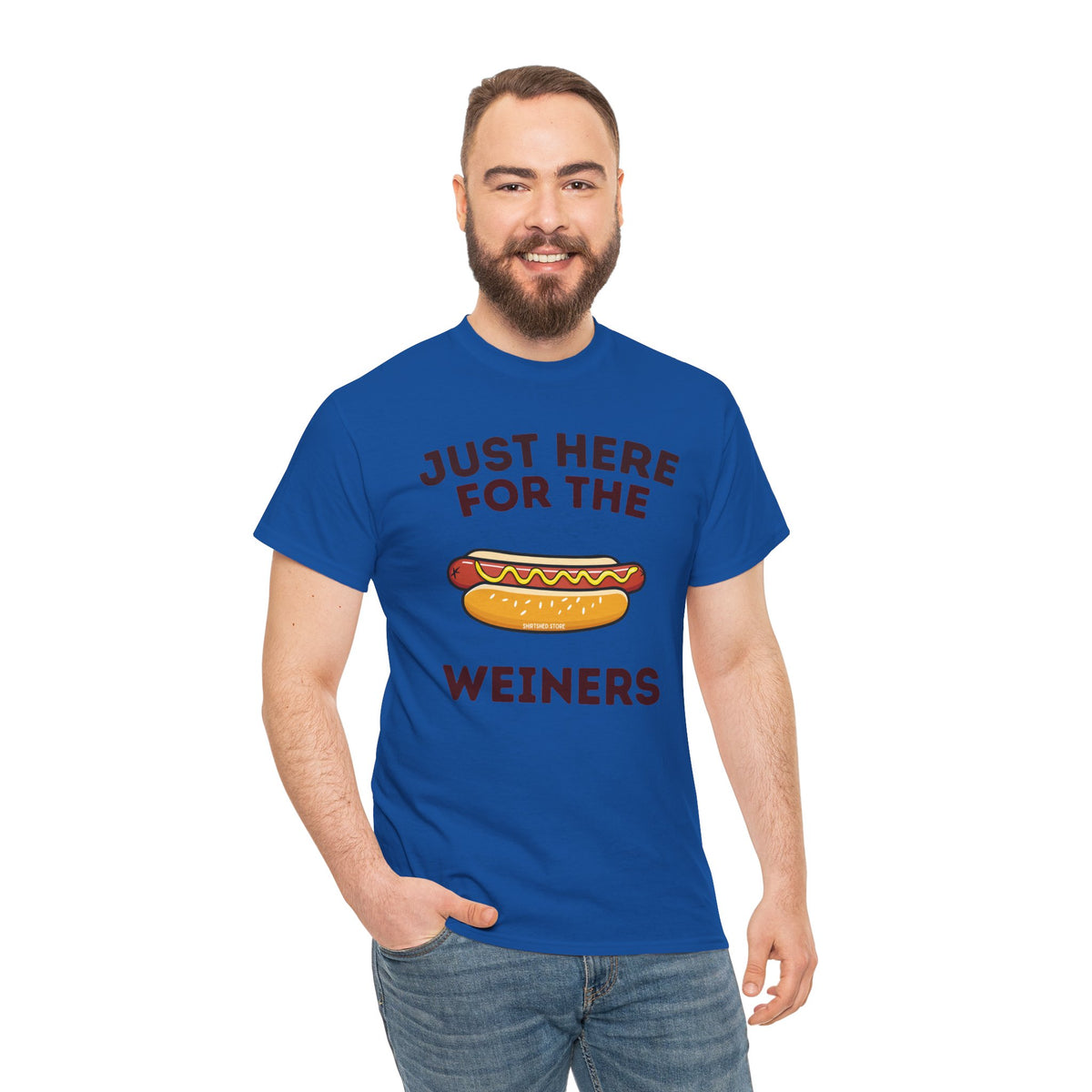 Just Here For The Weiners  T-Shirt