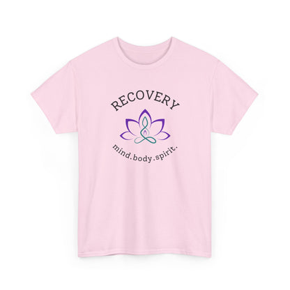 Recovery: mind. body. spirit. T-shirt