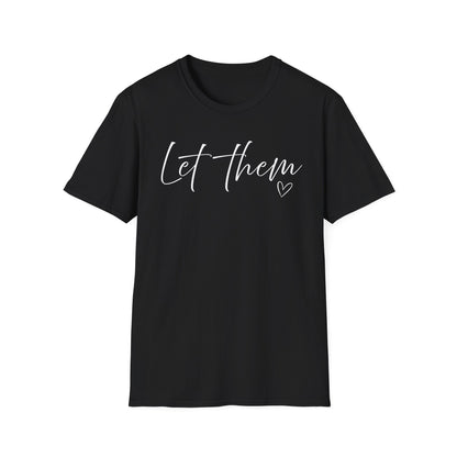 Let them T-shirt