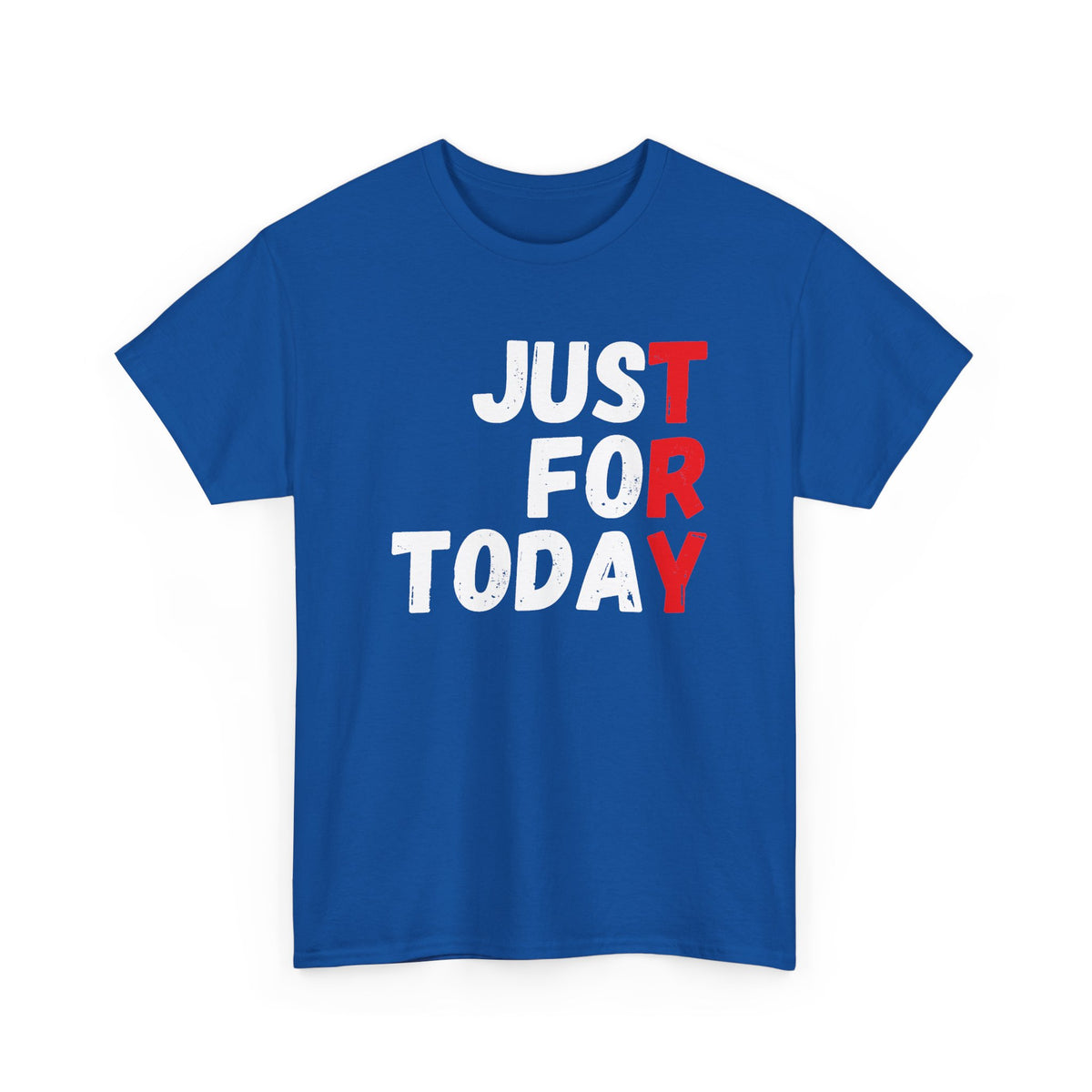 Just For Today Recovery T-Shirt
