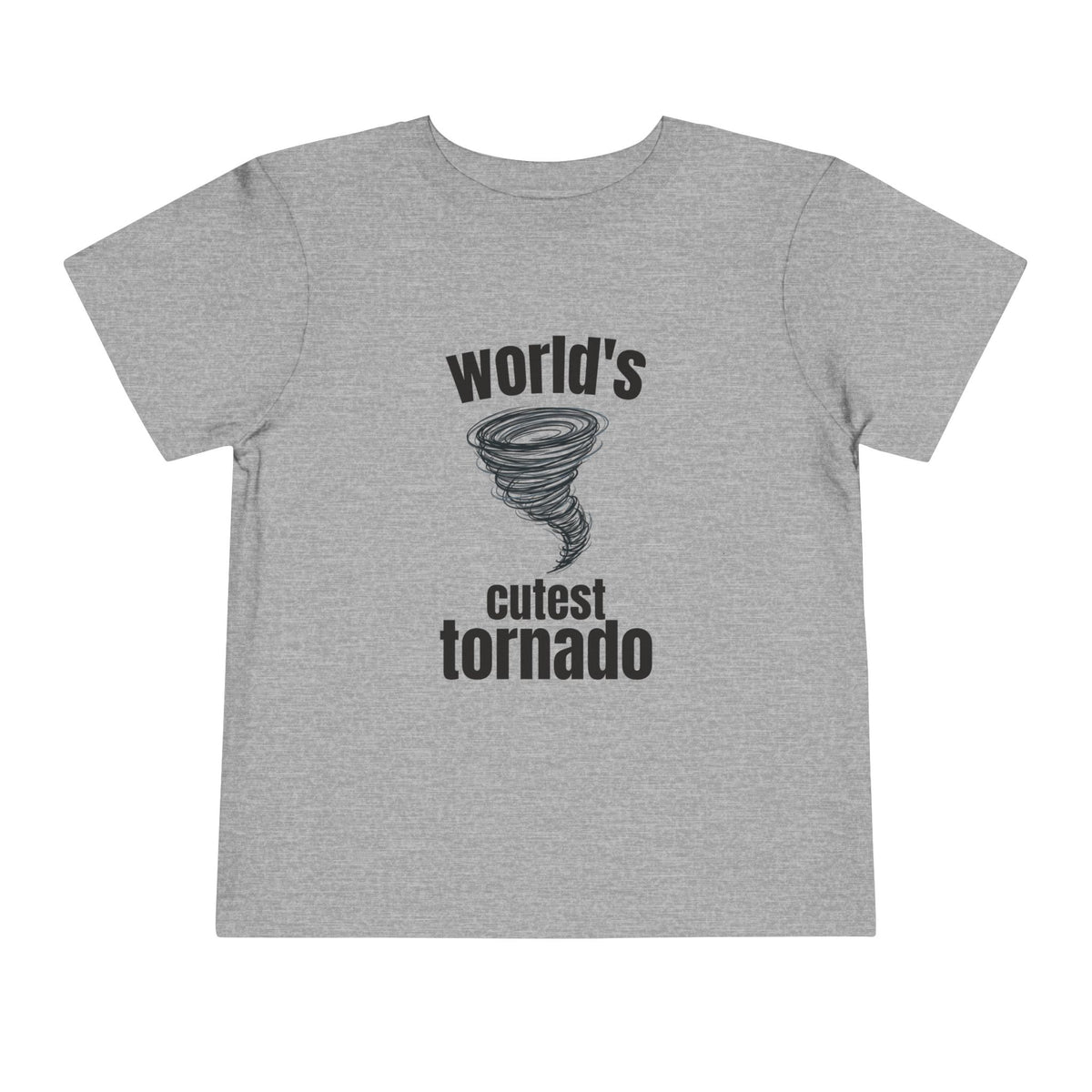"World's Cutest Tornado" -Toddler Shirt