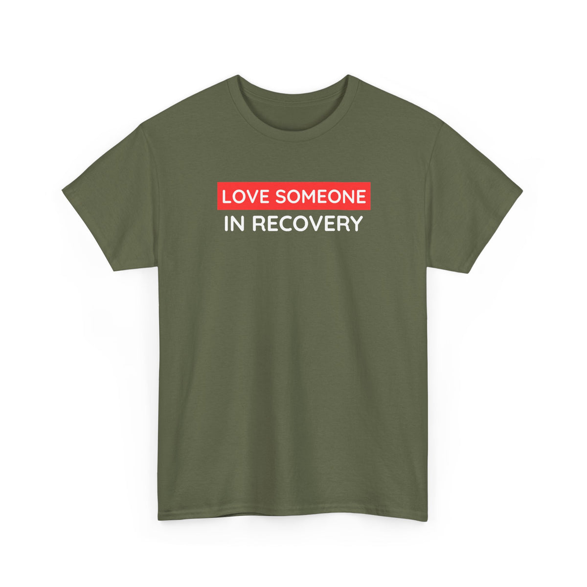 Love Someone In Recovery T‑Shirt
