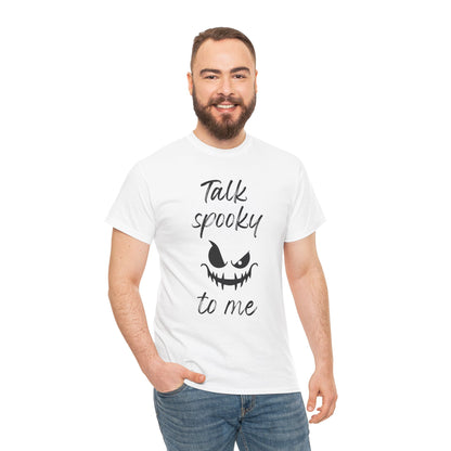 Talk Spooky to Me Halloween T-Shirt