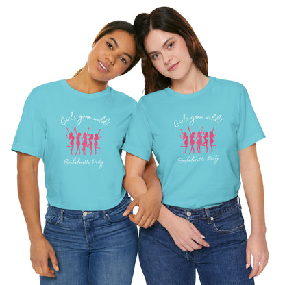 Girls gone wild - Bachelorette Party T-shirt