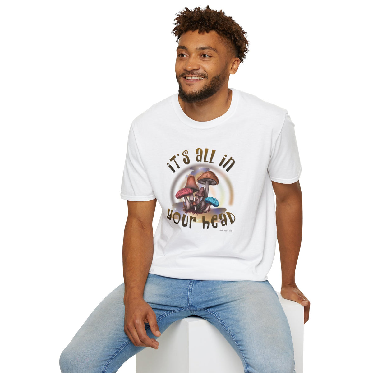 It’s All in Your Head Mushroom T-Shirt