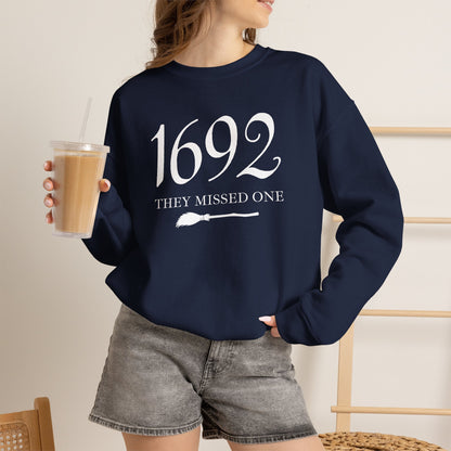 1692-They missed One- Crewneck Sweatshirt