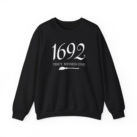 1692-They missed One- Crewneck Sweatshirt