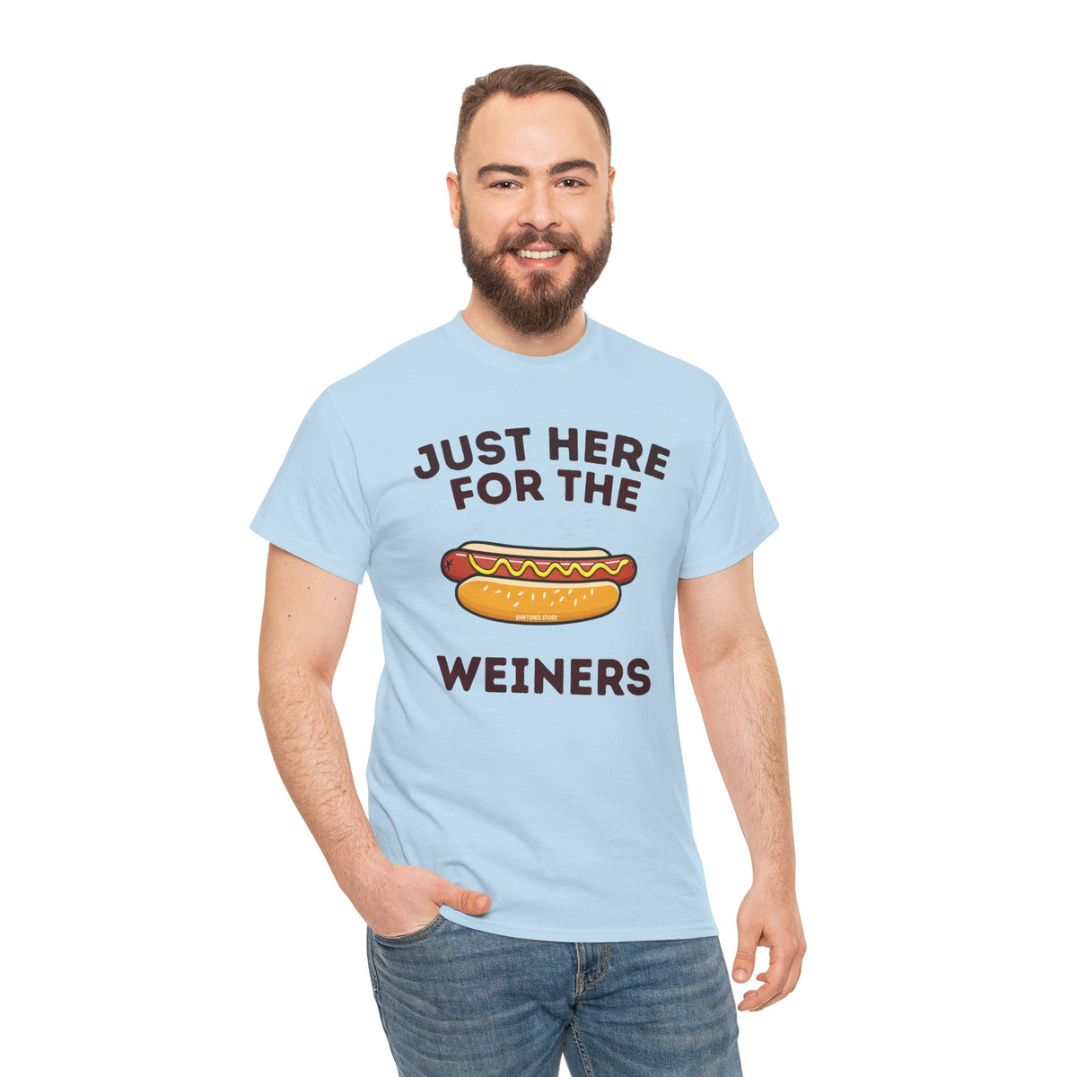 Just Here For The Weiners  T-Shirt
