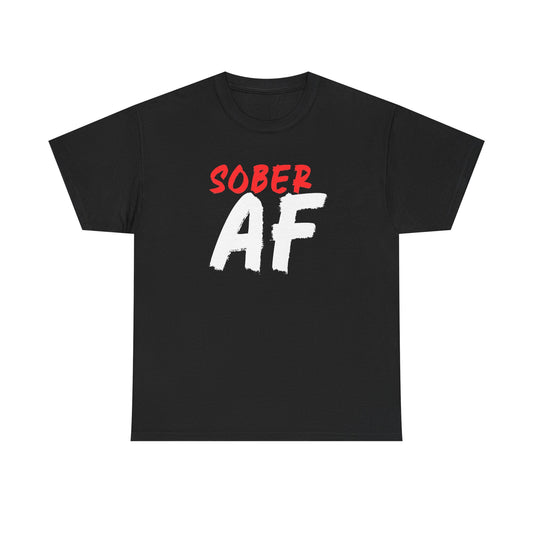 Sober AF T-Shirt