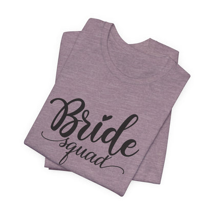 Bride Squad T-Shirt