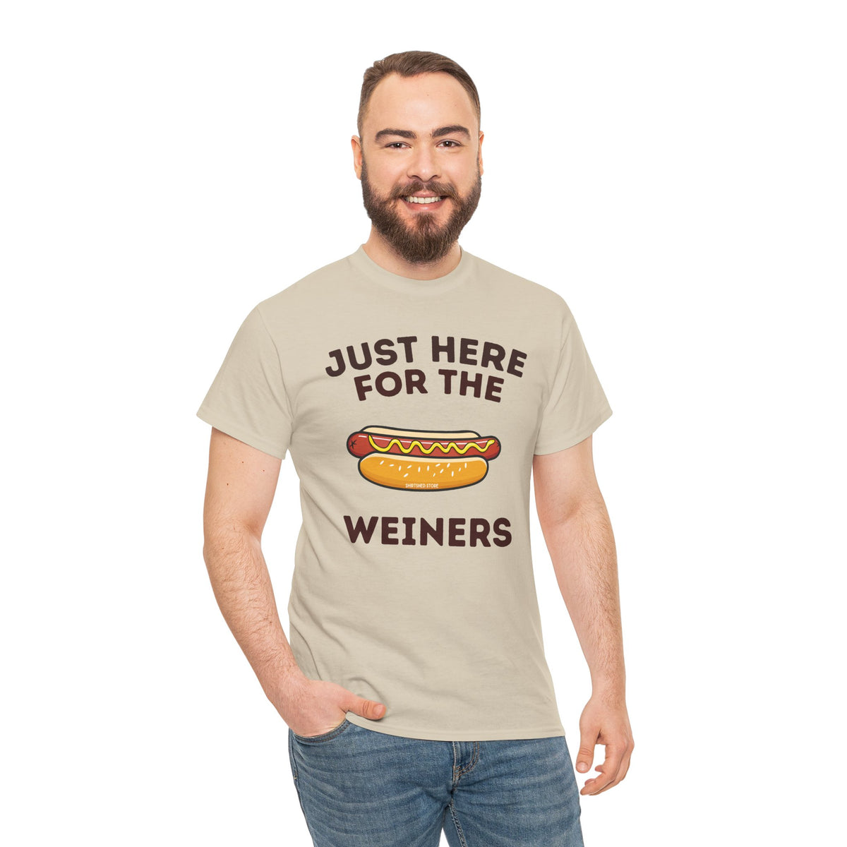 Just Here For The Weiners  T-Shirt