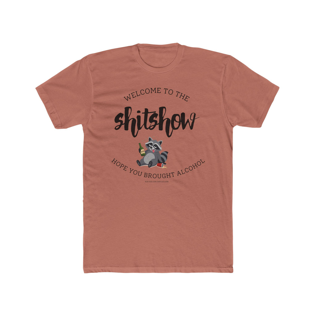 Welcome to the Shitshow T-Shirt