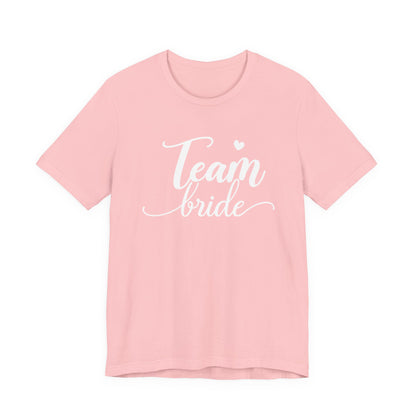 Team Bride T-Shirt