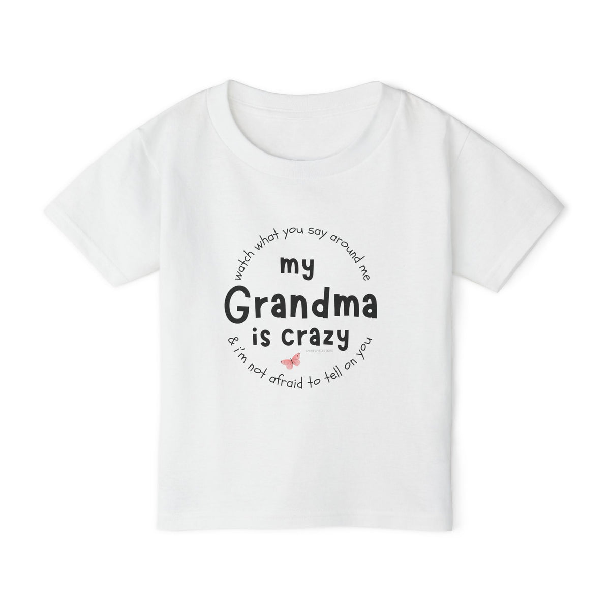 My Grandma Is Crazy T-Shirt