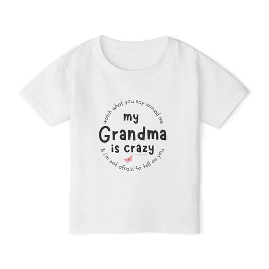 My Grandma Is Crazy T-Shirt
