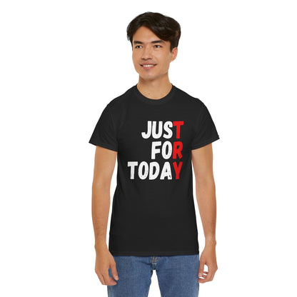 Just For Today Recovery T-Shirt