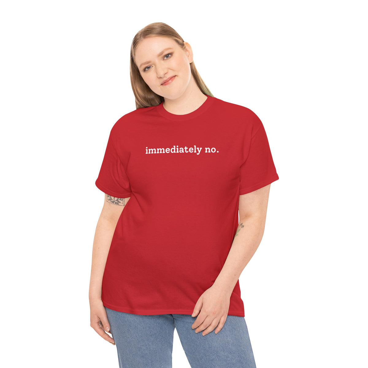 immediately no. T-shirt