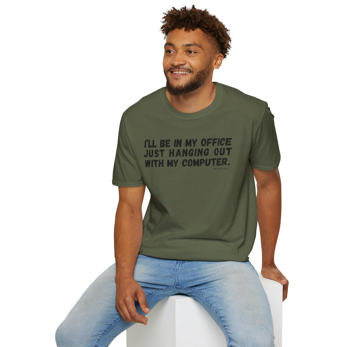 I'll Be In My Office Just Hanging Out With My Computer