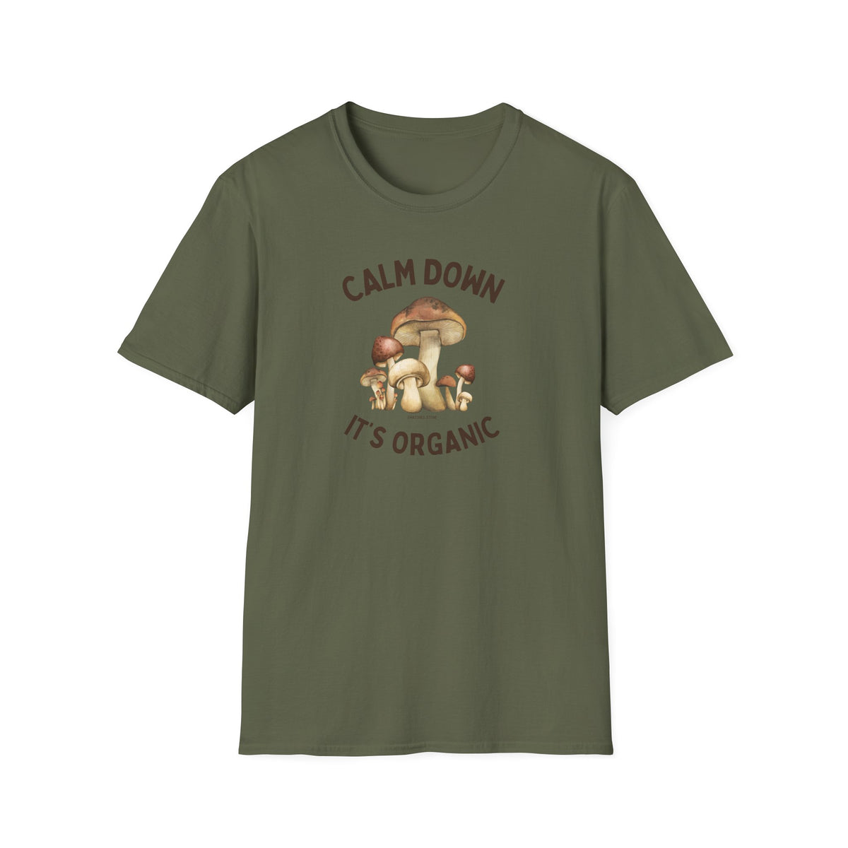 Calm Down It’s Organic Mushroom T-Shirt