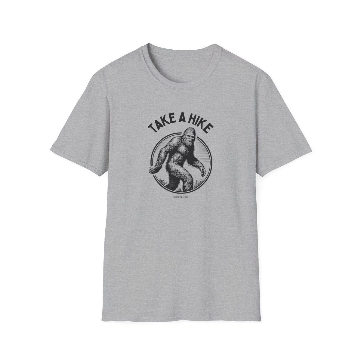 Take a Hike bigfoot T-Shirt