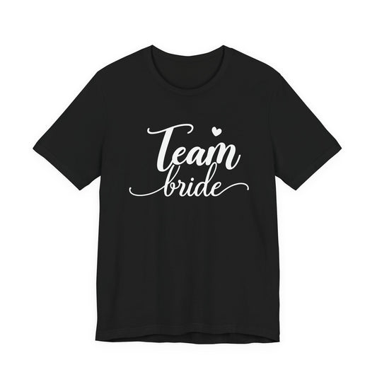 Team Bride T-Shirt