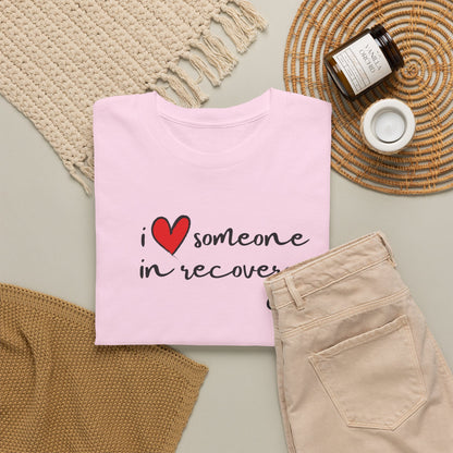 I ❤️ someone in recovery T-Shirt Red heart