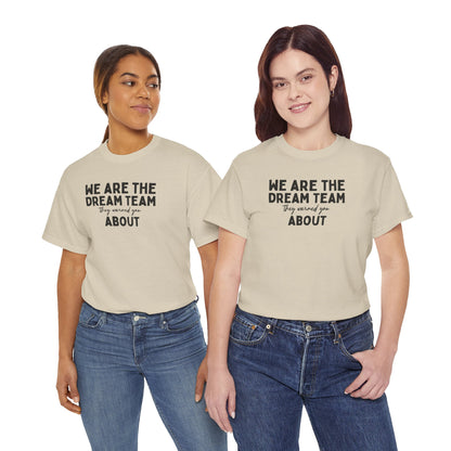 We Are the Dream Team