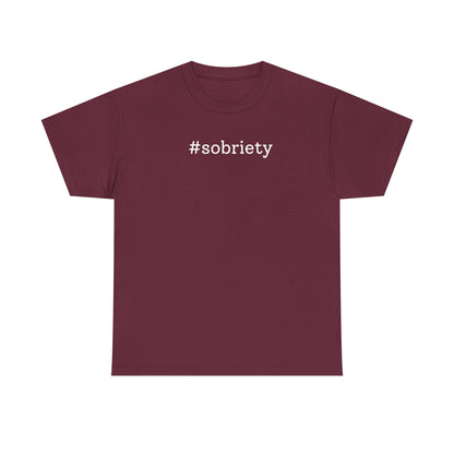 #Sobriety T-shirt