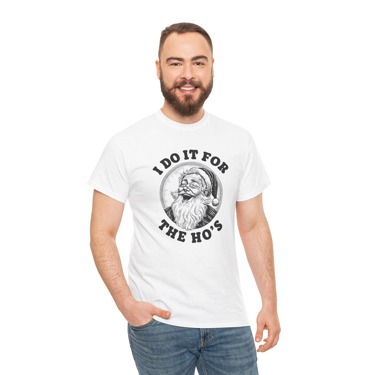 I Do It for the Ho's  T-Shirt