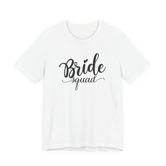 Bride Squad T-Shirt