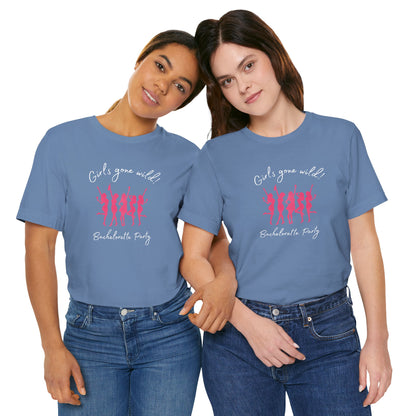 Girls gone wild - Bachelorette Party T-shirt