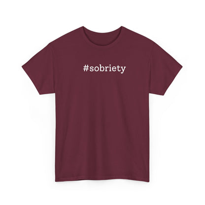 #Sobriety T-shirt