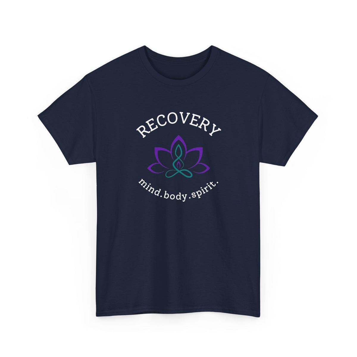 Recovery: mind. body. spirit. T-shirt