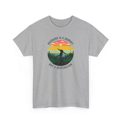Recovery Is a Journey, Not a Destination  T-shirt