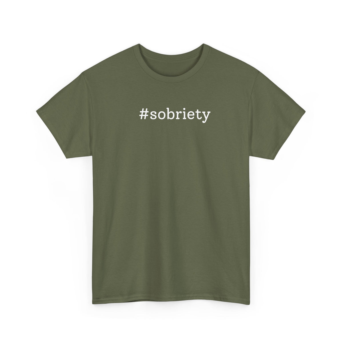 #Sobriety T-shirt