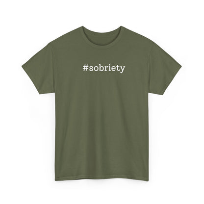 #Sobriety T-shirt