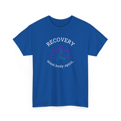 Recovery: mind. body. spirit. T-shirt