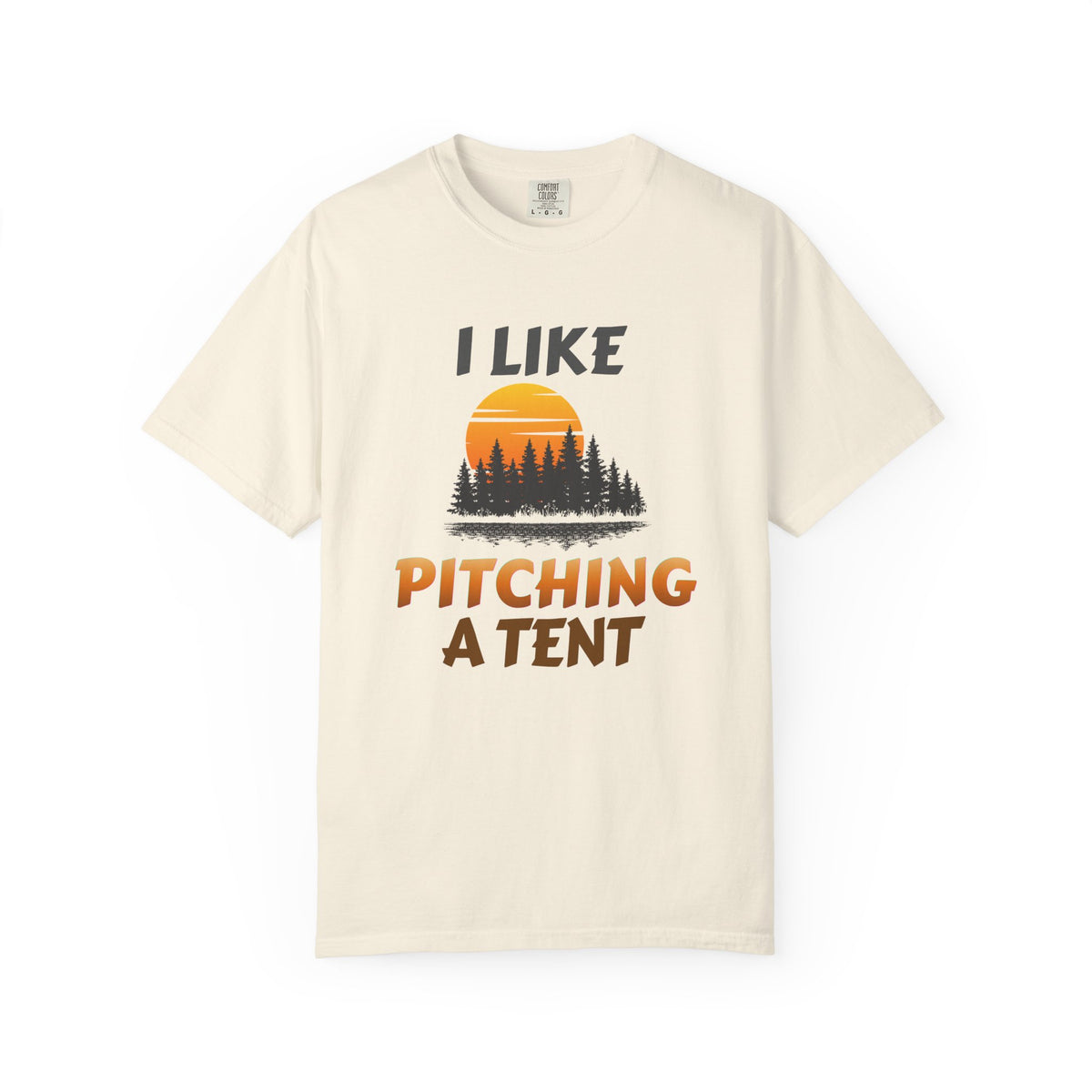 I Like Pitching a Tent