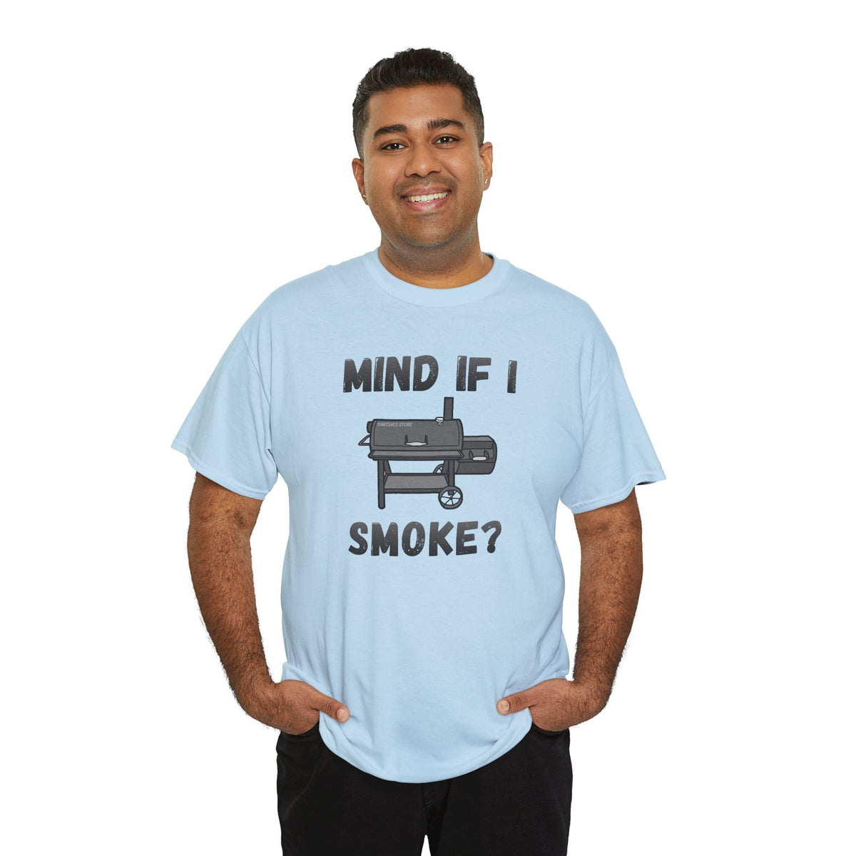 Grill T-Shirt — "Mind If I Smoke?" BBQ Smoker Tee for Grill Masters