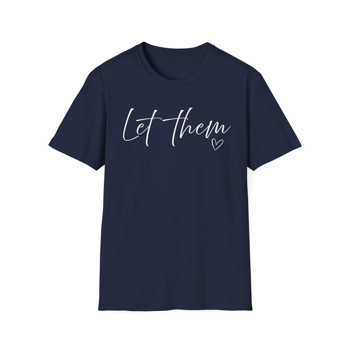 Let them T-shirt